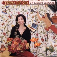 Purchase Teresa De Sio - Un Libero Cercare