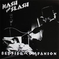 Purchase Nash The Slash - Bedside Companion (Vinyl)