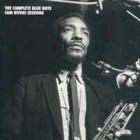 Purchase Sam Rivers - The Complete Blue Note Sam Rivers Sessions