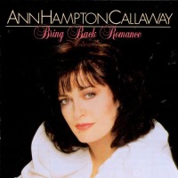 Purchase Ann Hampton Callaway - Bring Back Romance