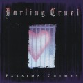 Buy Darling Cruel - Passion Crimes Mp3 Download