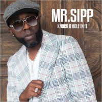 Purchase Mr. Sipp - Knock A Hole In It