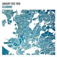 Purchase Amaury Faye Trio - Clearway