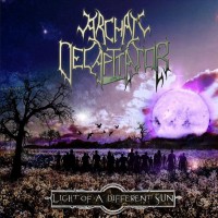 Purchase Archaic Decapitator - Light Of A Different Sun