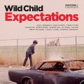 Buy Wild Child - Expectations Mp3 Download