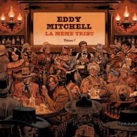 Purchase Eddy Mitchell - La Même Tribu Vol. 1