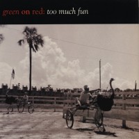 Purchase Green On Red - Too Much Fun