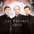 Buy Les Pretres - Amen Mp3 Download