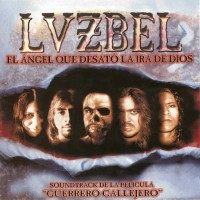 Purchase Lvzbel - El Angel Que Desato La Ira De Dios - Guerrero Callejero (Soundtrack)