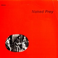 Purchase Naked Prey - Naked Prey (Vinyl)