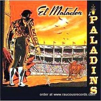 Purchase The Paladins - El Matador