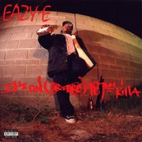 Purchase Eazy-E - It's On (Dr. Dre) 187Um Killa