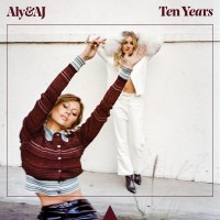 Purchase Aly & AJ - Ten Years