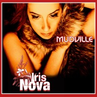 Purchase Mudville - Iris Nova