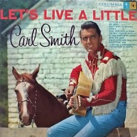 Purchase Carl Smith - Let's Live A Little (Vinyl)