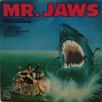 Purchase Dickie Goodman - Mr. Jaws And Other Fables (Vinyl)