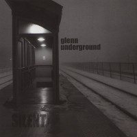 Purchase Glenn Underground - Silent