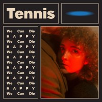Purchase Tennis - We Can Die Happy (EP)