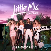Purchase Little Mix - Glory Days: The Platinum Edition