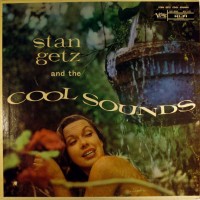Purchase Stan Getz - Stan Getz And The Cool Sounds (Vinyl)