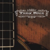 Purchase Tony Rice - 58957: The Bluegrass Guitar Collection