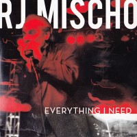 Purchase RJ Mischo - Everything I Need