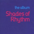 Buy Shades Of Rhythm - The Album Mp3 Download