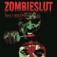 Purchase Zombieslut - Braineater