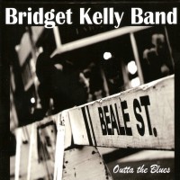 Purchase Bridget Kelly Band - Outta The Blues