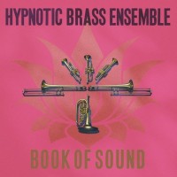 Purchase Hypnotic Brass Ensemble - Book Of Sound