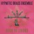 Buy Hypnotic Brass Ensemble - Book Of Sound Mp3 Download