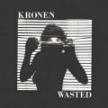 Buy Kronen - Wasted (EP) Mp3 Download