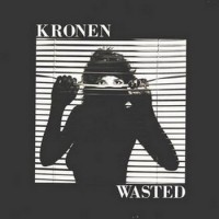 Purchase Kronen - Wasted (EP)