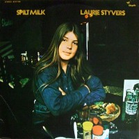 Purchase Laurie Styvers - Spilt Milk (Vinyl)