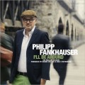 Buy Philipp Fankhauser - I'll Be Around Mp3 Download