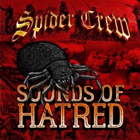 Purchase Spider Crew - Sounds Of Hatred