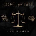 Buy Escape The Fate - I Am Human (Deluxe Edition) Mp3 Download