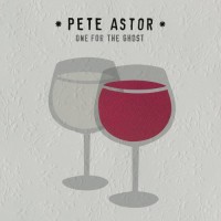 Purchase Pete Astor - One for the Ghost