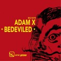 Buy Adam X - Bedeviled (EP) (Vinyl) Mp3 Download