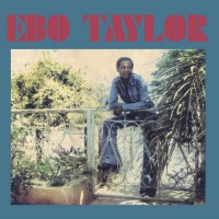 Purchase Ebo Taylor - Ebo Taylor (Reissued 2013)