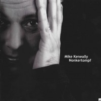 Purchase Mike Keneally - Nonkertompf
