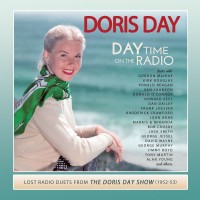 Purchase Doris Day - Day Time On The Radio: Lost Radio Duets From The Doris Day Show 1952-1953