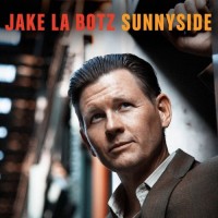 Purchase Jake La Botz - Sunnyside