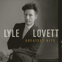 Purchase Lyle Lovett - Greatest Hits