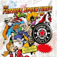 Purchase Down 'n' Outz - The Further Live Adventures Of...