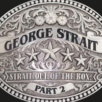 Purchase George Strait - Strait Out Of The Box: Part 2 CD2