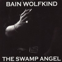 Purchase Bain Wolfkind - The Swamp Angel