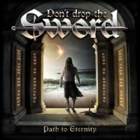 Purchase Don't Drop The Sword - Path To Eternity