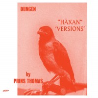 Purchase Dungen - Häxan (Versions By Prins Thomas)