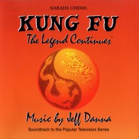 Purchase Jeff Danna - Kung Fu: The Legend Continues OST
